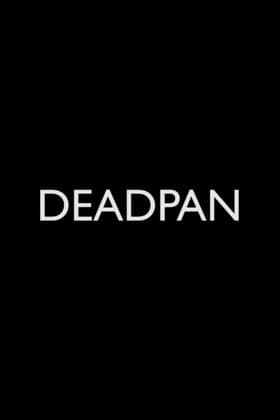 Poster for Deadpan