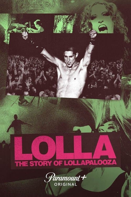 Poster for Lolla: The Story of Lollapalooza
