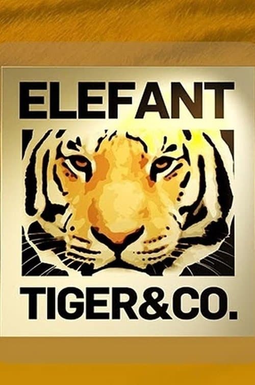 Poster for Elefant, Tiger & Co.