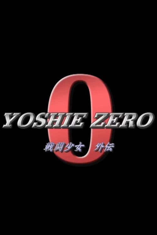 Poster for YOSHIE ZERO