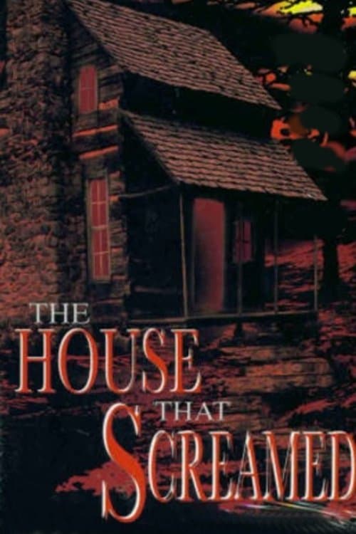 Similar movie: The House That Screamed