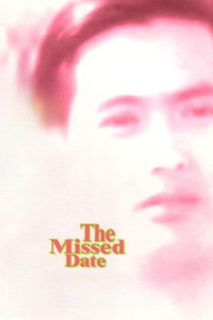Poster backdrop for The Missed Date