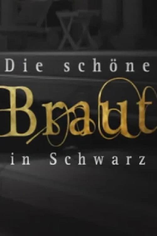Poster backdrop for Die schöne Braut in Schwarz