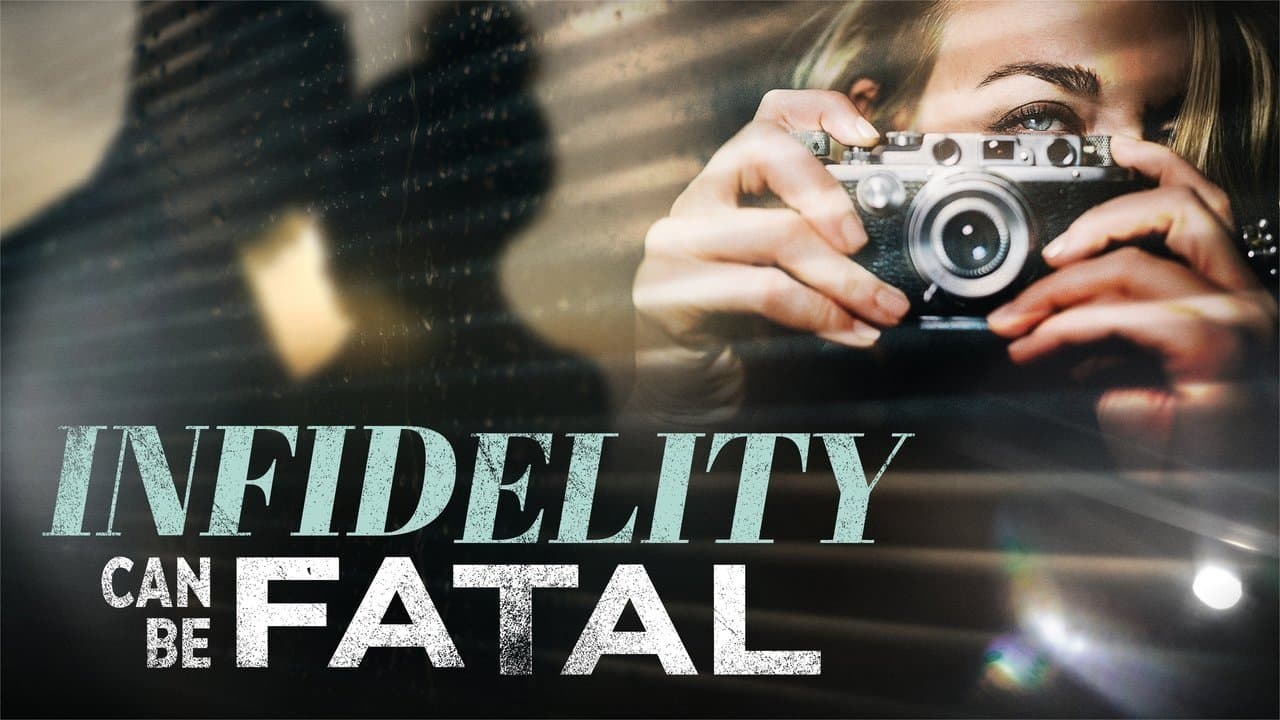 Poster backdrop for Infidelity Can Be Fatal