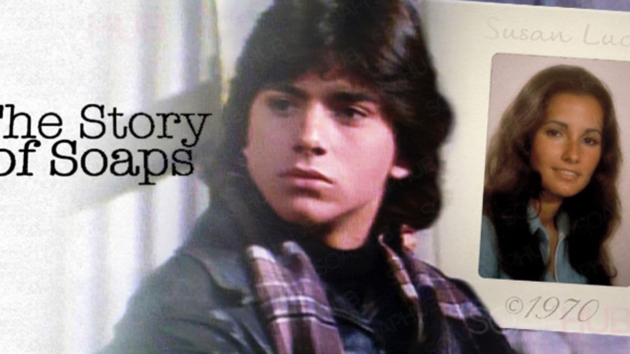 Poster backdrop for The Story of Soaps