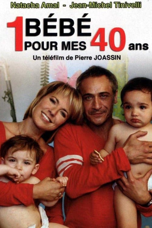 Poster backdrop for Un bébé pour mes 40 ans