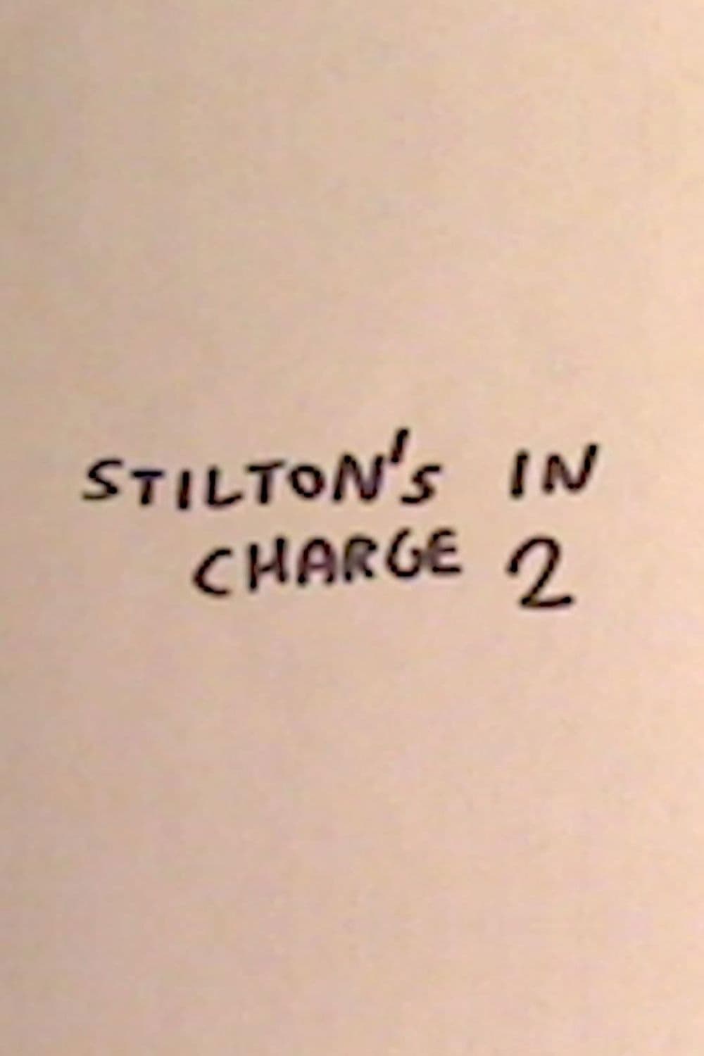 Poster backdrop for Stilton's in Charge 2