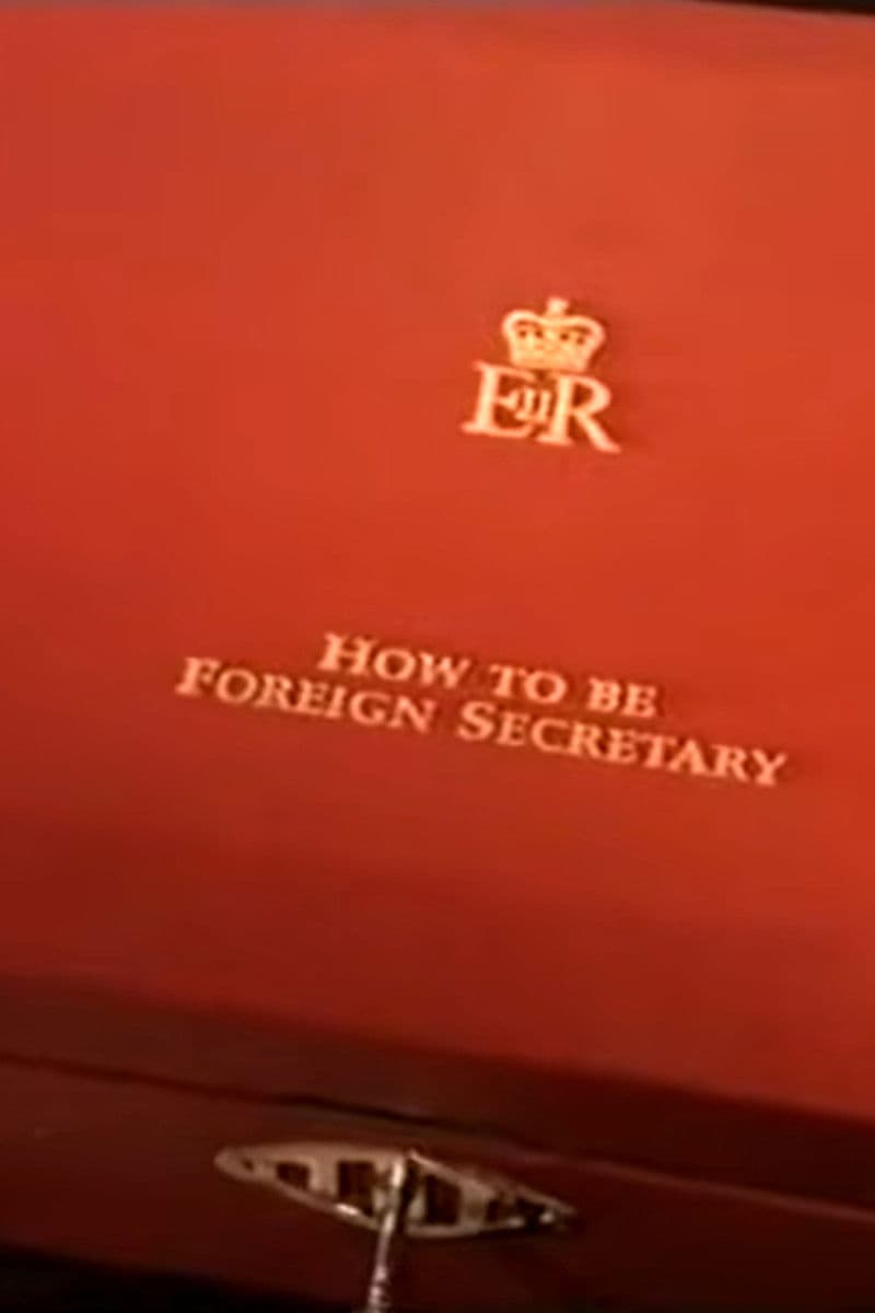 Poster backdrop for How to Be Foreign Secretary