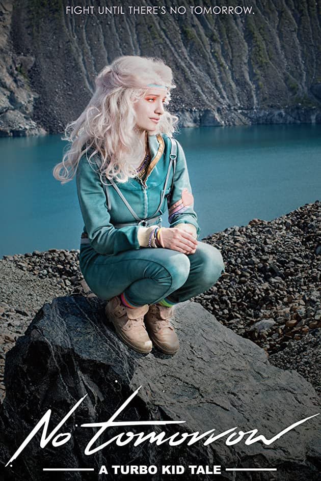 Poster backdrop for No Tomorrow: A Turbo Kid Tale