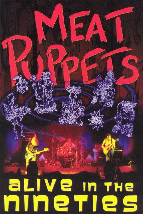 Poster backdrop for Meat Puppets: Alive in the Nineties