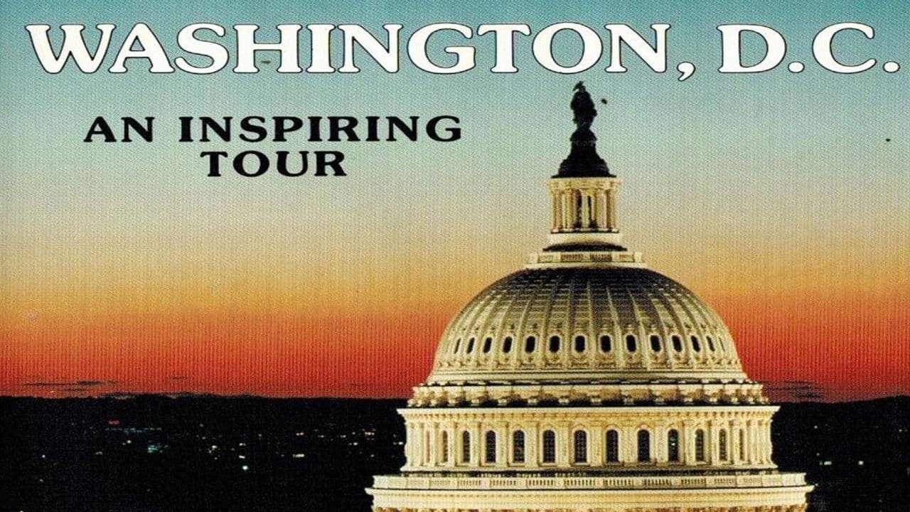 Poster backdrop for Washington DC: An Inspiring Tour