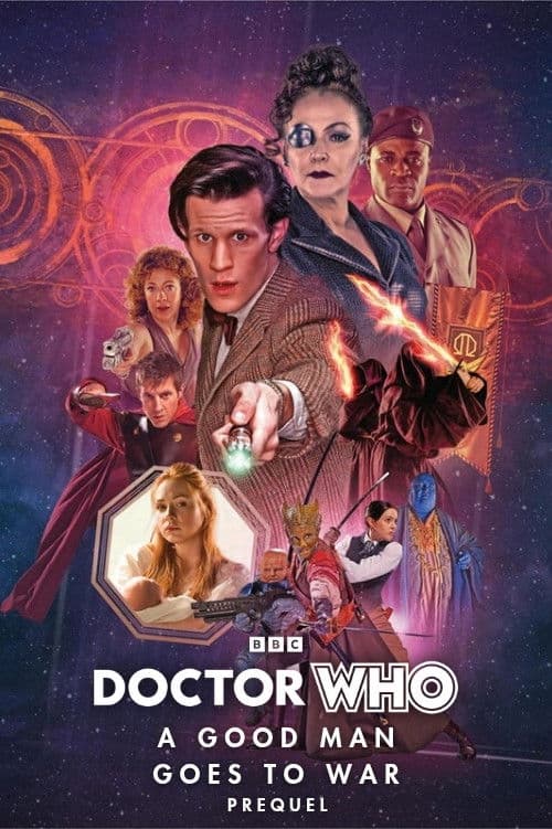 Poster backdrop for Doctor Who: A Good Man Goes to War - Prequel