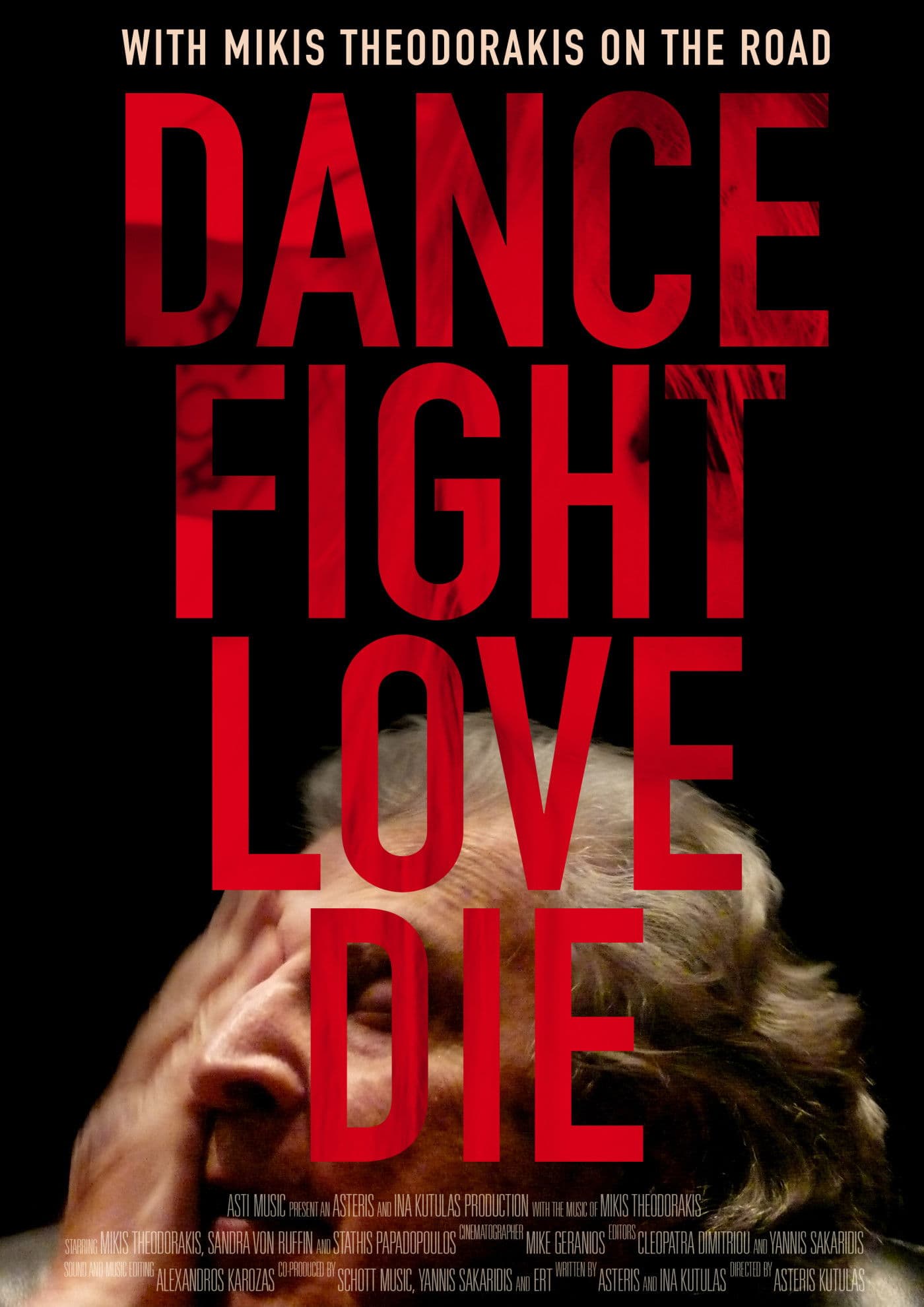 Poster backdrop for Dance Fight Love Die: With Mikis On the Road