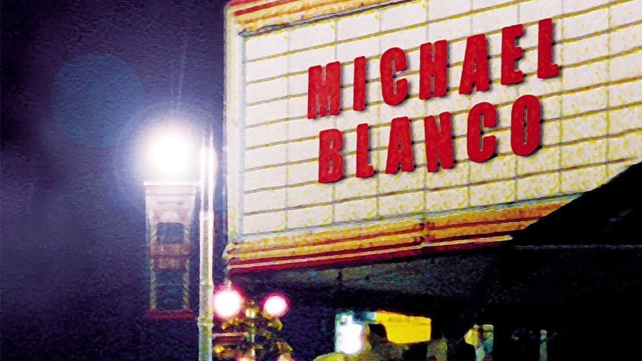 Poster backdrop for Michael Blanco