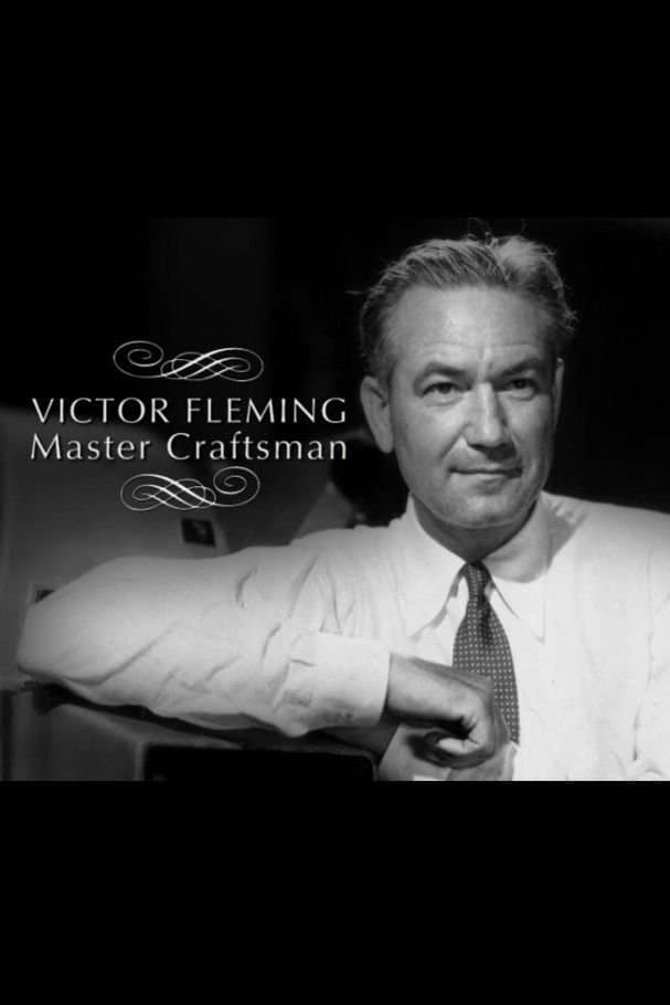 Poster backdrop for Victor Fleming: Master Craftsman