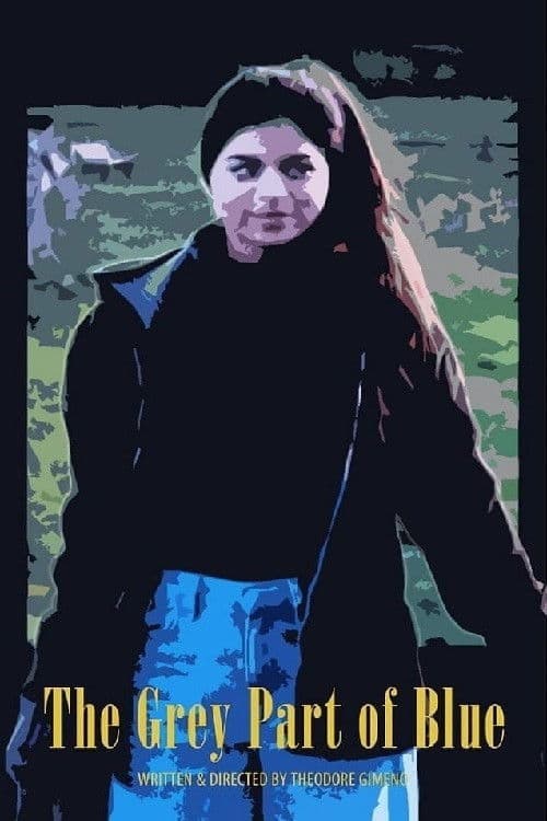 Poster backdrop for The Grey Part of Blue