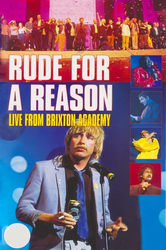 Poster backdrop for Rude For A Reason: Live from Brixton Academy