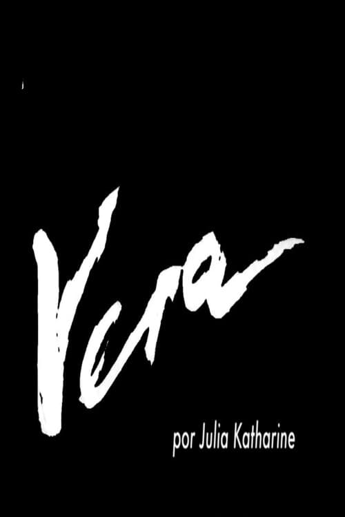 Poster backdrop for Vera: Ontem e Hoje