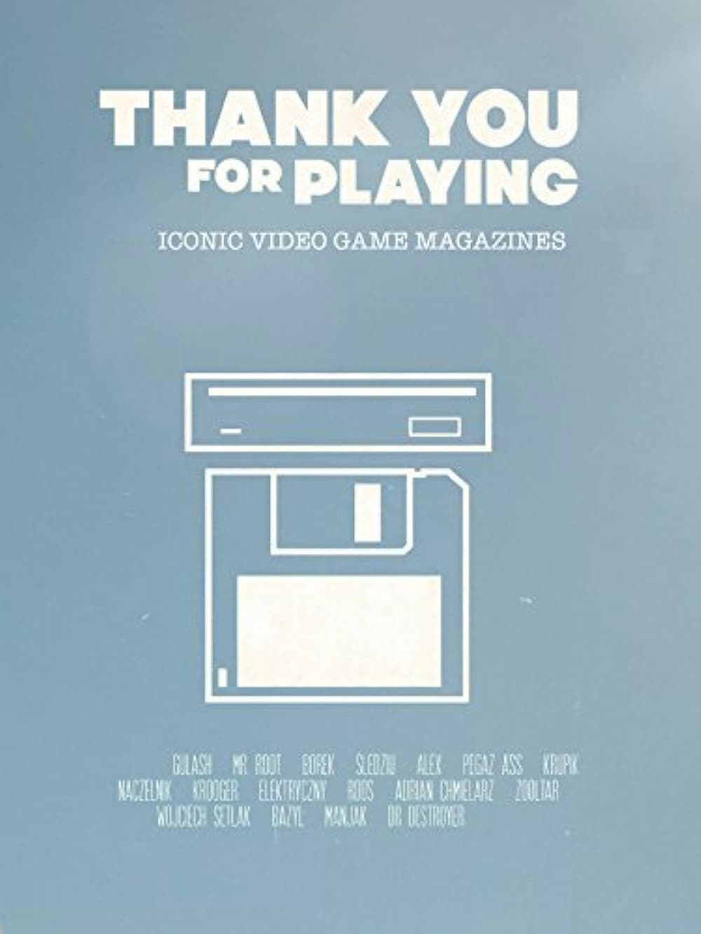 Poster backdrop for Thank You for Playing: Iconic Video Game Magazines