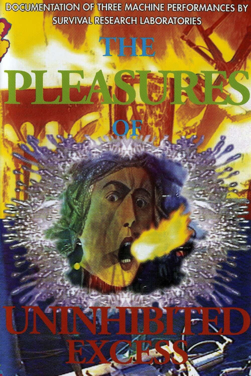 Poster backdrop for The Pleasures of Uninhibited Excess