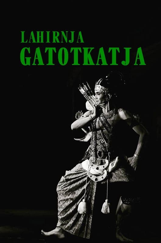 Poster backdrop for Lahirnja Gatotkatja