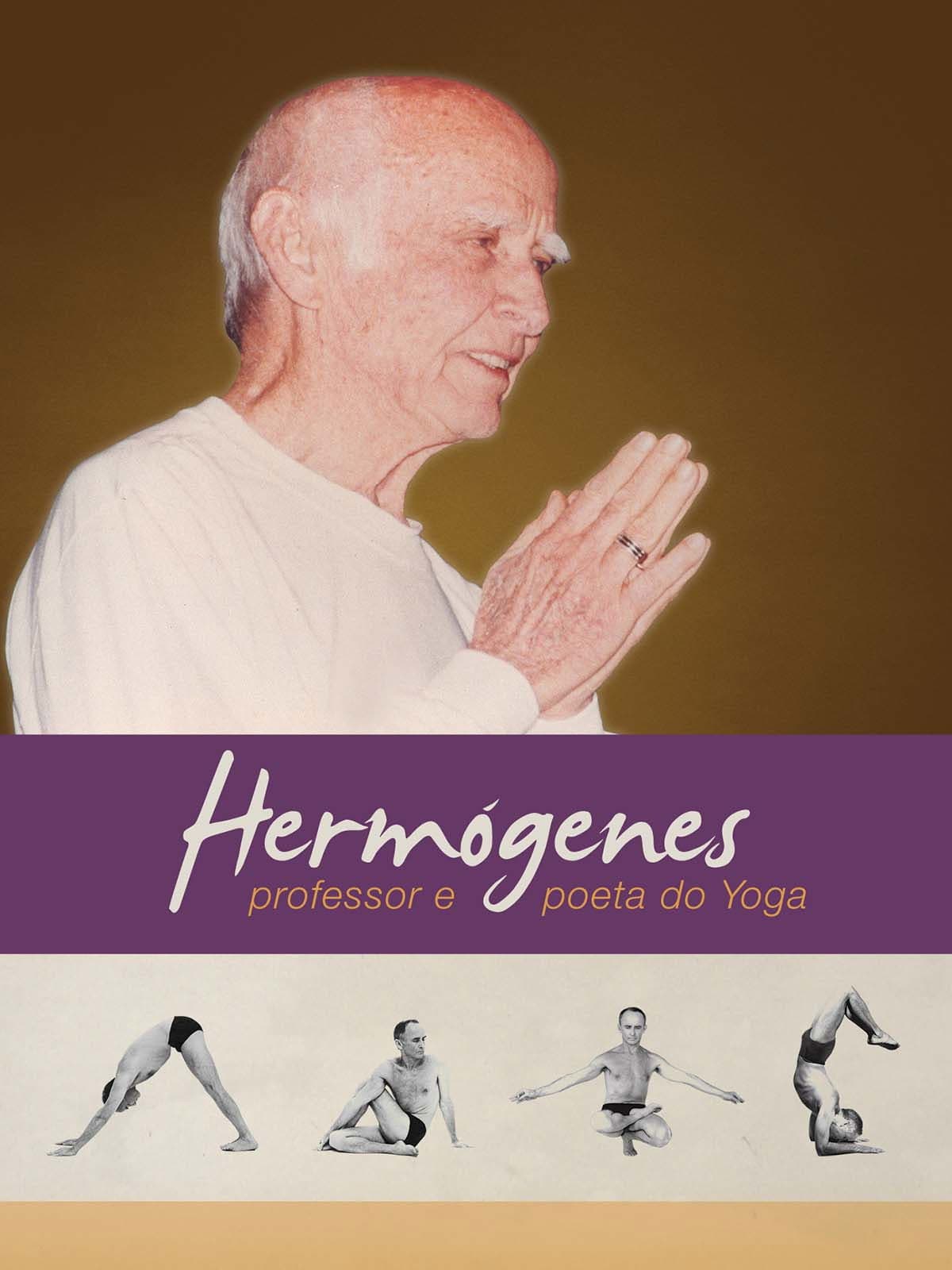 Poster backdrop for Hermógenes, Professor e Poeta do Yoga