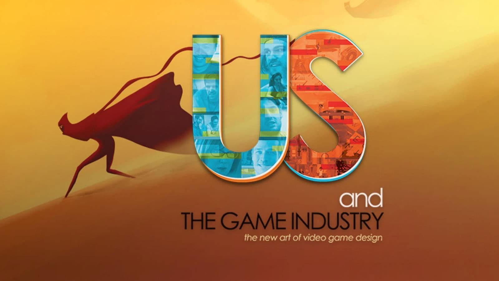 Poster backdrop for Us and the Game Industry