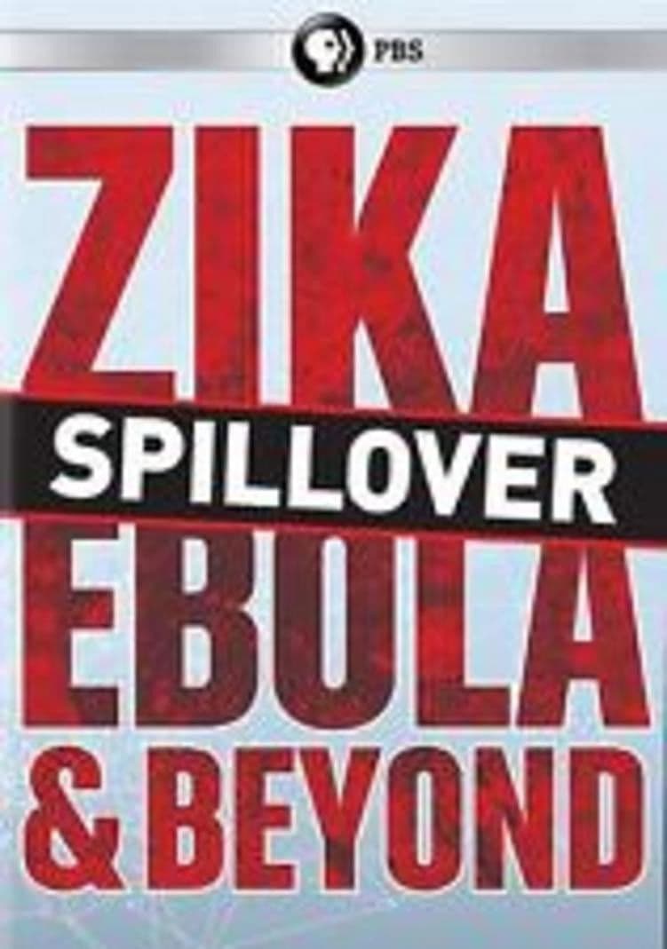 Poster backdrop for Spillover: Zika, Ebola, and Beyond