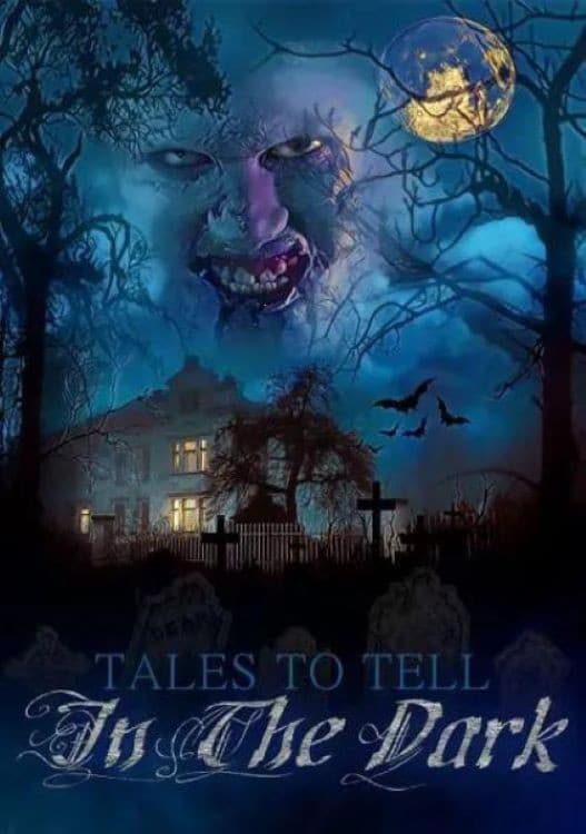Poster backdrop for Tales to Tell in the Dark