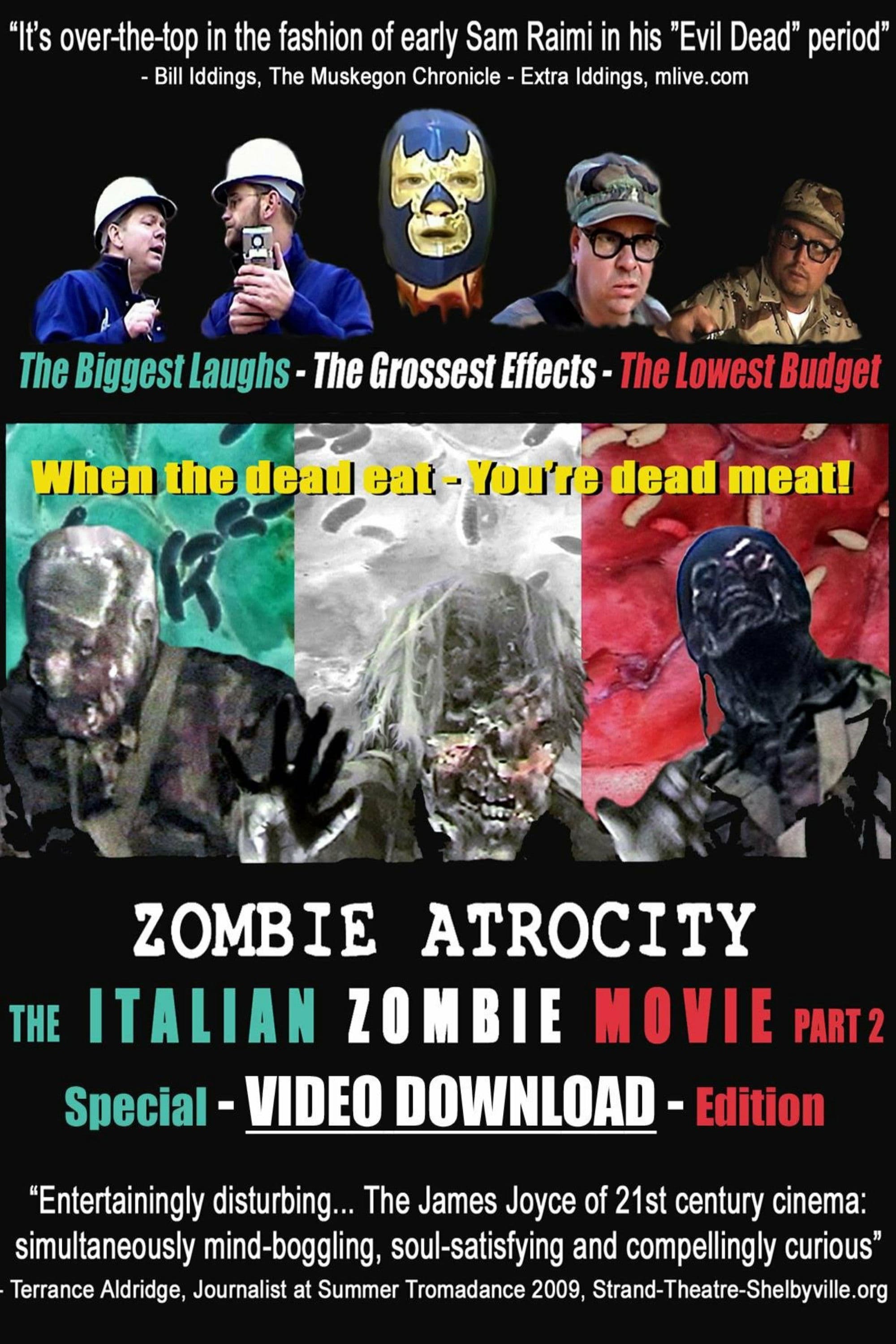 Poster backdrop for Zombie Atrocity: The Italian Zombie Movie - Part 2