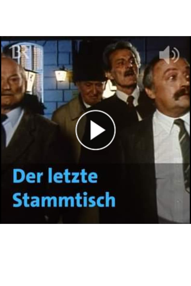 Poster backdrop for Der letzte Stammtisch