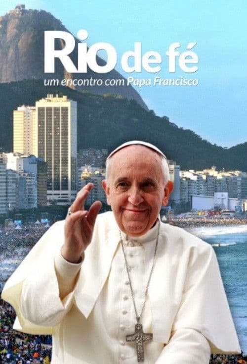 Poster for River of Faith - An Encounter with Pope Francis