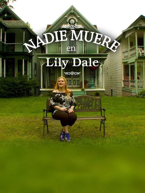 Poster for No One Dies in Lily Dale