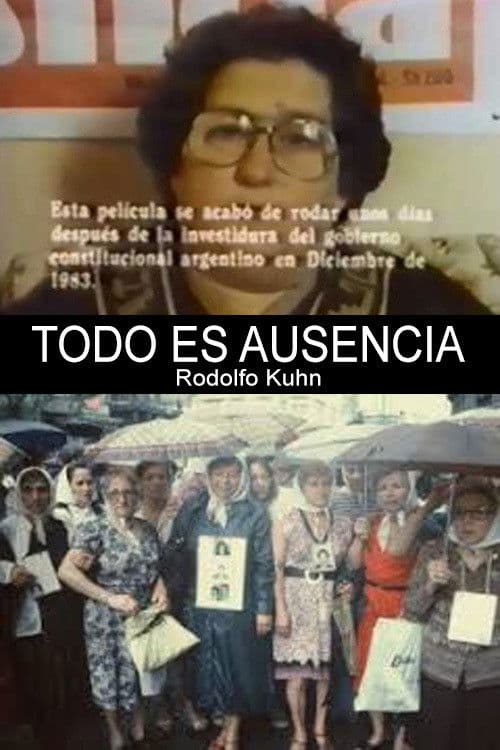 Poster for Todo es ausencia