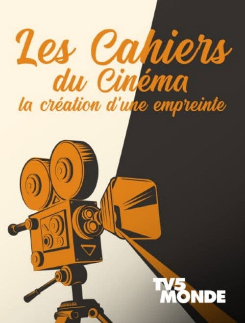 Poster for Les cahiers du cinéma, la création d'une empreinte
