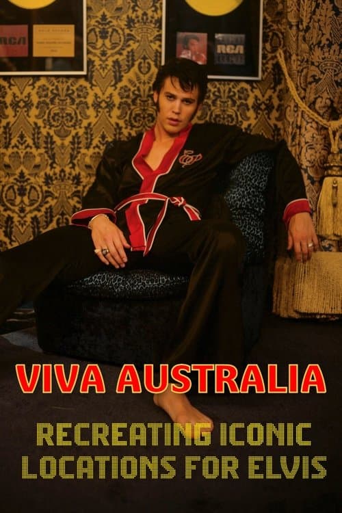 Poster for Viva Australia - Recreating Iconic Locations for Elvis