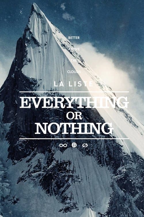 Poster for La Liste : Everything or Nothing