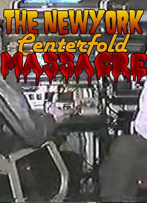 Poster for The New York Centerfold Massacre