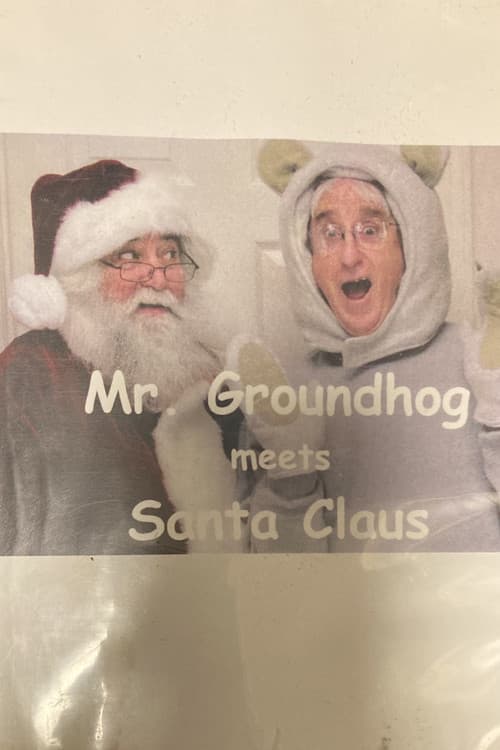 Poster for Mr. Groundhog meets Santa Claus