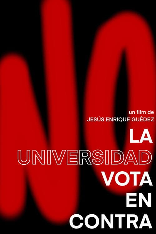 Poster for La universidad vota en contra