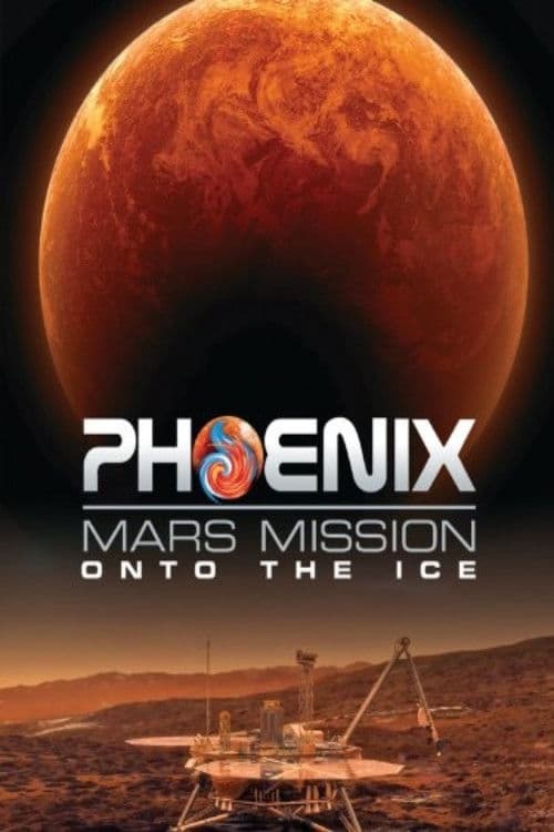 Poster for Phoenix Mars Mission: Onto the Ice
