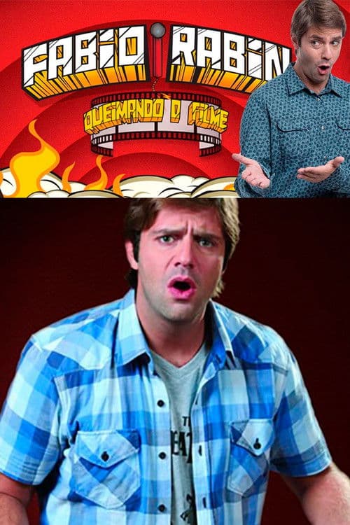 Poster for Fábio Rabin: Queimando o Filme