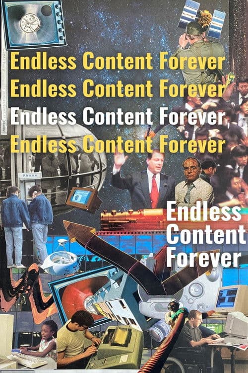 Poster for Endless Content Forever