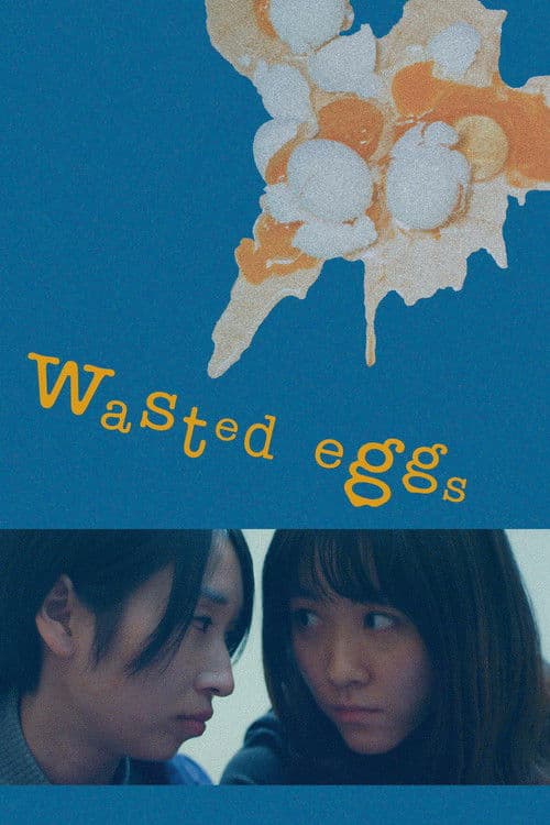 Poster for Wasted Eggs