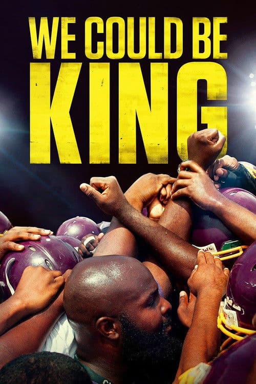 Poster for We Could Be King