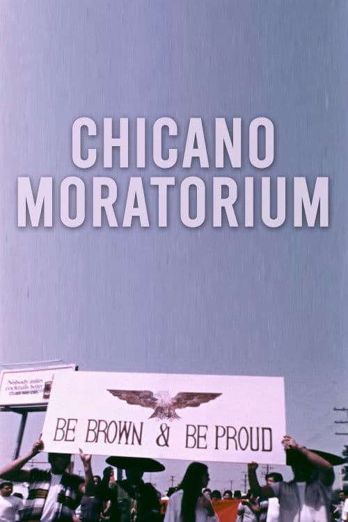 Poster for Chicano Moratorium: A Question of Freedom