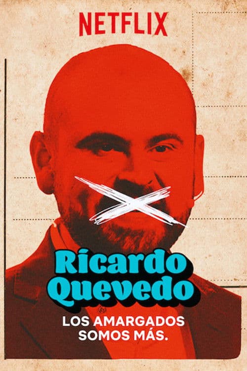 Poster for Ricardo Quevedo: los amargados somos más