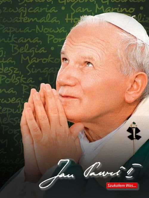 Poster for Jan Paweł II: Szukałem Was...