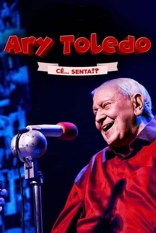 Poster for Ary Toledo: Cê Senta