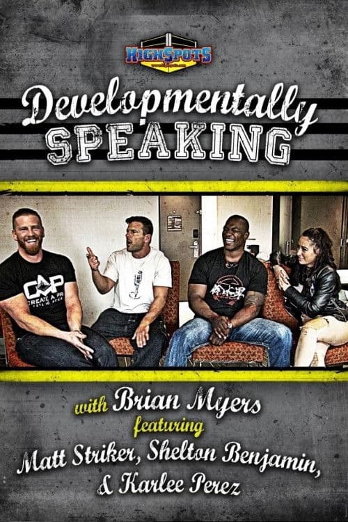 Poster for Developmentally Speaking With Matt Striker, Shelton Benjamin & Karlee Perez